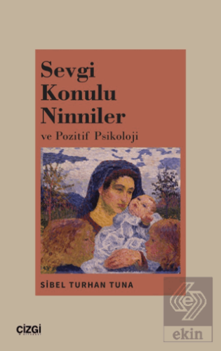 Sevgi Konulu Ninniler ve Pozitif Psikoloji