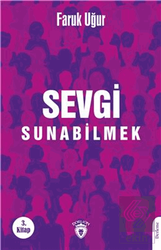 Sevgi Sunabilmek - 3. Kitap