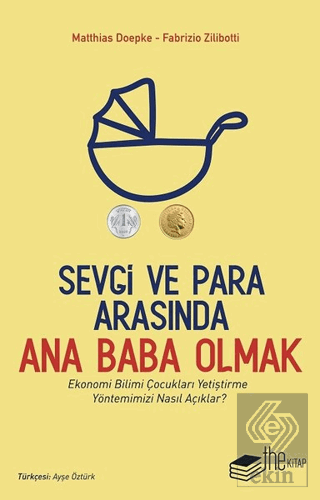 Sevgi ve Para Arasında Ana Baba Olmak