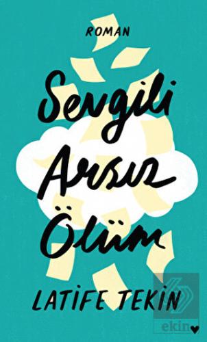 Sevgili Arsız Ölüm