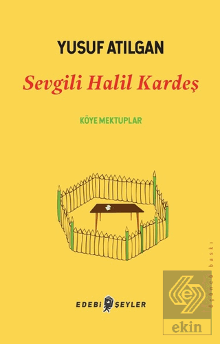 Sevgili Halil Kardeş