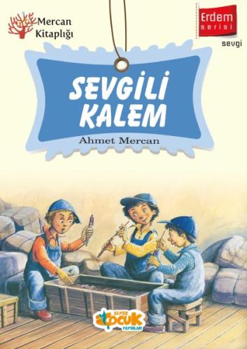 Sevgili Kalem - Erdem Serisi