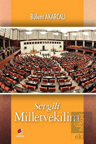 Sevgili Milletvekilim