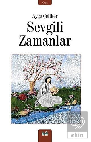 Sevgili Zamanlar