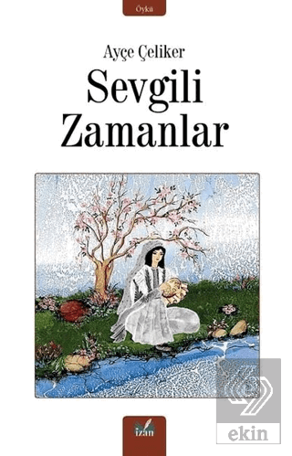 Sevgili Zamanlar