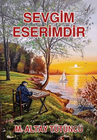 Sevgim Eserimdir