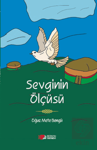 Sevginin Ölçüsü