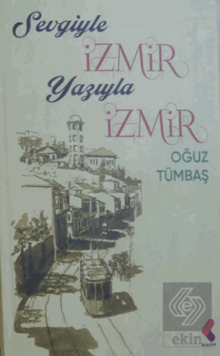 Sevgiyle İzmir Yazıyla İzmir