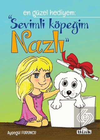 Sevimli Köpeğim Nazlı