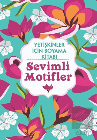 Sevimli Motifler - Yetişkinler İçin Boyama Kitabı