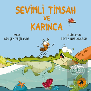 Sevimli Timsah ve Karınca