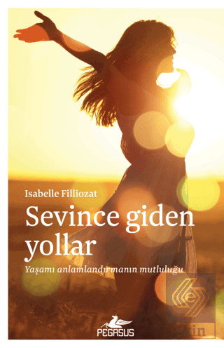 Sevince Giden Yollar