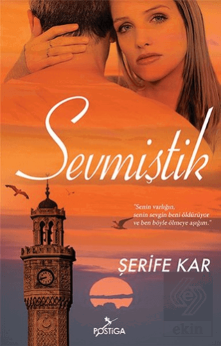 Sevmiştik