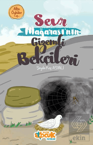 Sevr Mağarası'nın Gizemli Bekçileri – Altın Öyküler 4