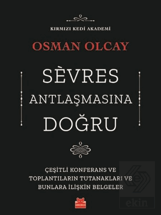 Sevres Antlaşmasına Doğru