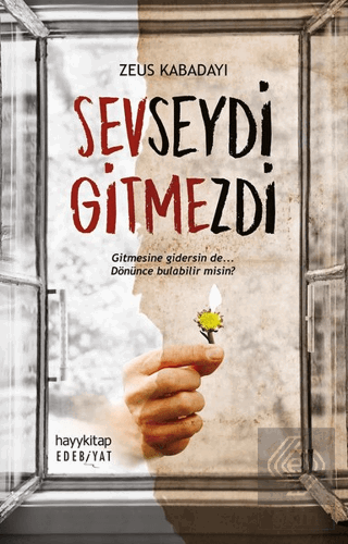 Sevseydi Gitmezdi