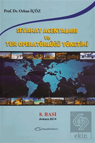 Seyahat Acentaları ve Tur Operatörlüğü Yönetimi