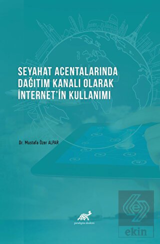 Seyahat Acentalarında Dağıtım Kanalı Olarak İntern