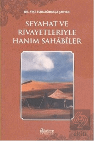 Seyahat ve Rivayetleriyle Hanım Sahabiler