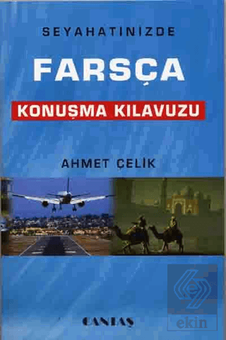 Seyahatinizde Farsça Konuşma Kılavuzu