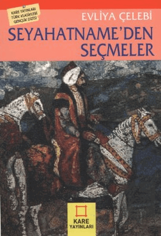 Seyahatname\'den Seçmeler