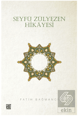 Seyfü Zülyezen Hikayesi