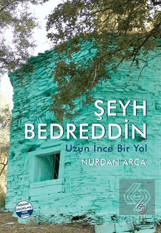 Şeyh Bedreddin Uzun İnce Bir Yol