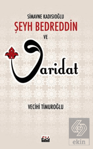 Şeyh Bedreddin ve Varidat