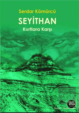 Seyithan Kurtlara Karşı