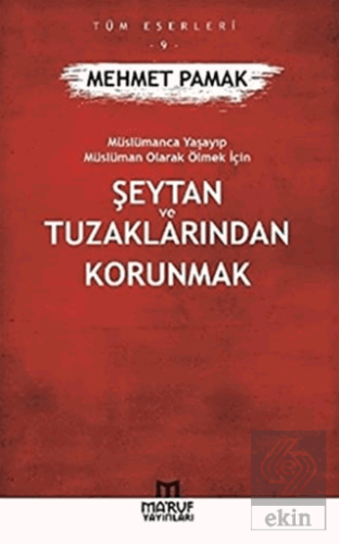 Şeytan ve Tuzaklarından Kurtulmak