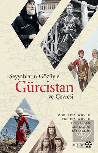 Seyyahların Gözüyle Gürcistan ve Çevresi