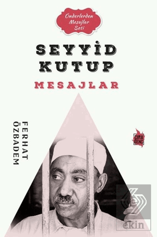 Seyyid Kutub Mesajlar