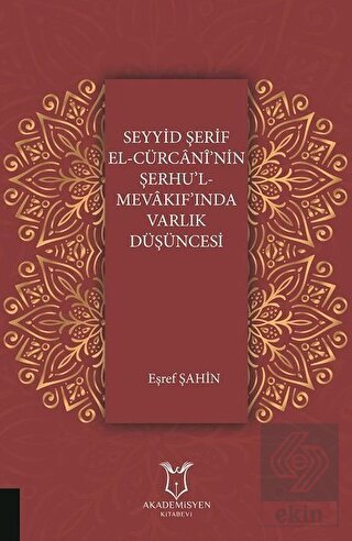 Seyyid Şerif El-Cürcani\'nin Şerhu\'l Mevakıf\'ında V