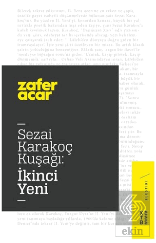 Sezai Karakoç Kuşağı: İkinci Yeni