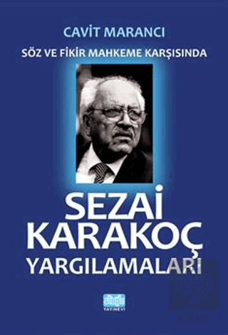 Sezai Karakoç Yargılamaları