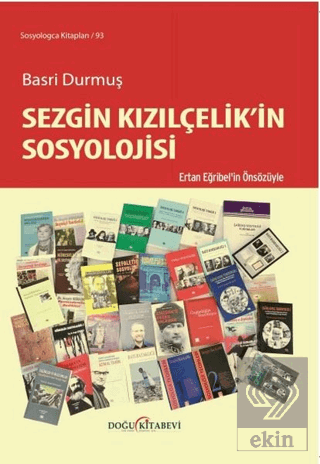 Sezgin Kızılçelik'in Sosyolojisi