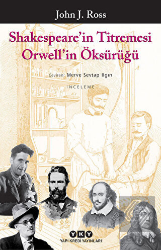 Shakespeare'in Titremesi Orwell'in Öksürüğü