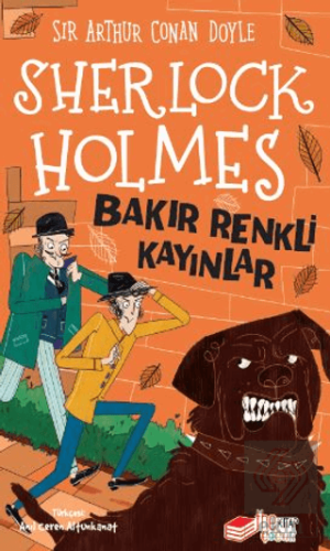 Sherlock Holmes - Bakır Renkli Kayınlar