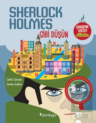 Sherlock Holmes Gibi Düşün