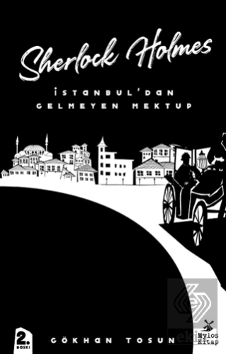 Sherlock Holmes - İstanbul\'dan Gelmeyen Mektup