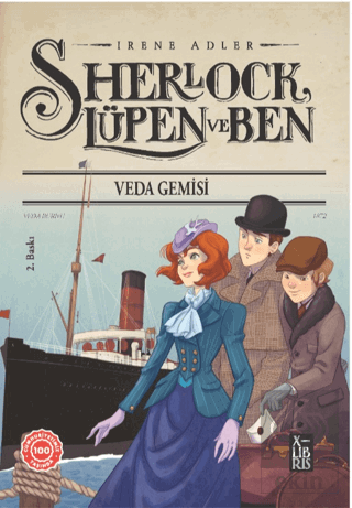 Sherlock Lüpen ve Ben - Veda Gemisi