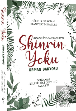 Shinrin-Yoku Orman Banyosu