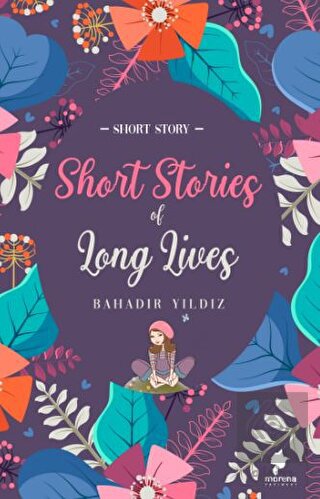 Short Stories Of Long Lives