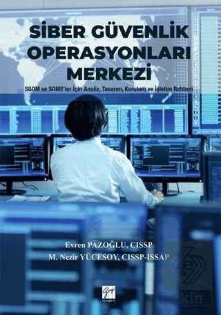 Siber Güvenlik Operasyonları Merkezi