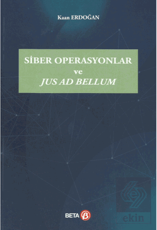 Siber Operasyonlar ve Jus Ad Bellum