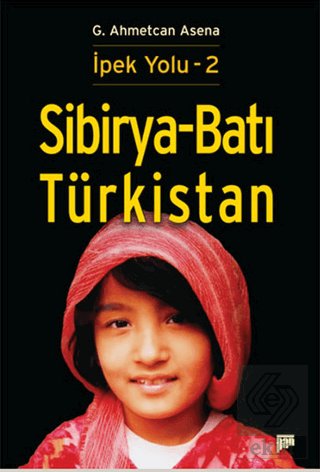 Sibirya - Batı Türkistan