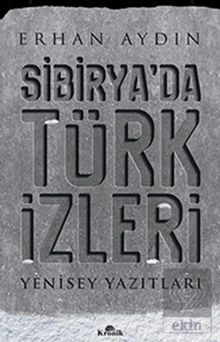 Sibirya\'da Türk İzleri