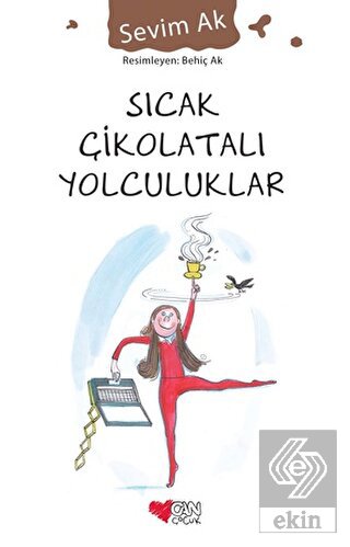 Sıcak Çikolatalı Yolculuklar