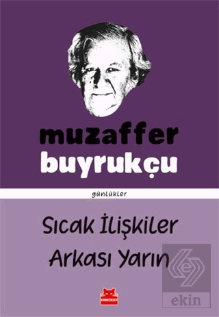 Sıcak İlişkiler Arkası Yarın