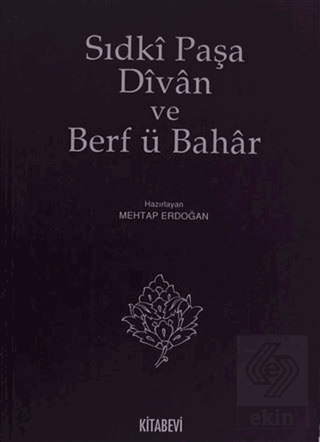 Sıdki Paşa Divan ve Berf ü Bahar